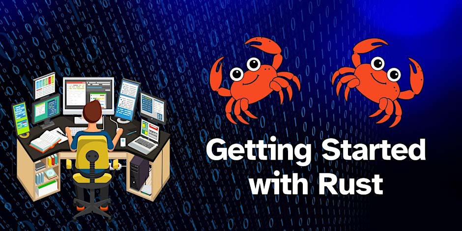 Getting Started with Rust